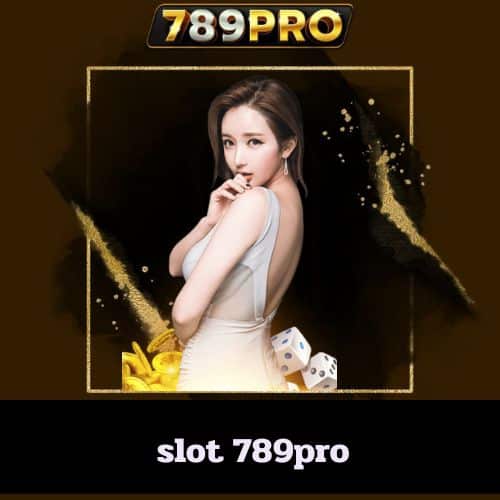 slot 789pro
